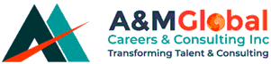 A&M Global Careers & Consulting Inc